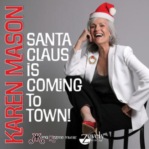 Santa Claus Is Coming To Town