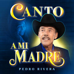 Canto A Mi Madre