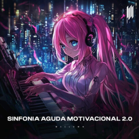 SINFONIA AGUDA MOTIVACIONAL 2.0