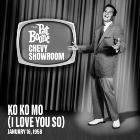 Ko Ko Mo (I Love You So)