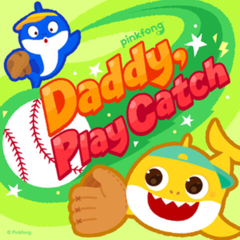 Daddy, Play Catch