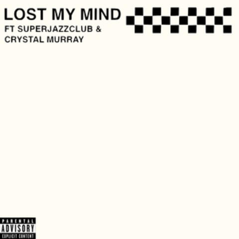 Lost My Mind