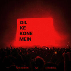 Dil Ke Kone Mein