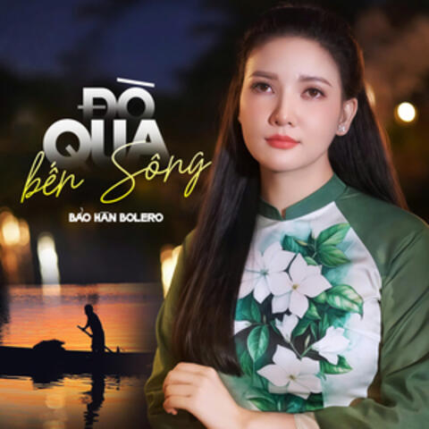 Đò Qua Bến Sông