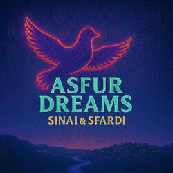 Asfur Dreams