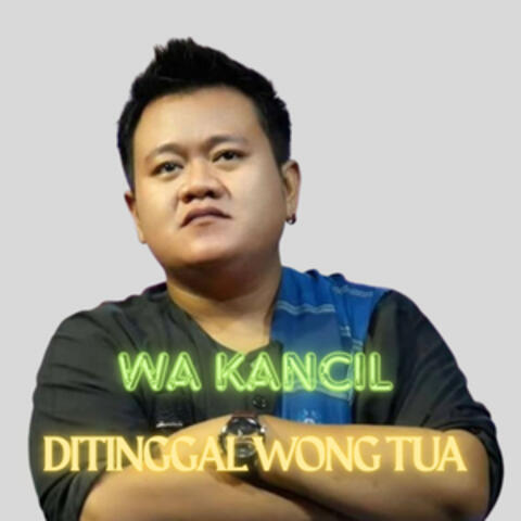 Ditinggal Wong Tua