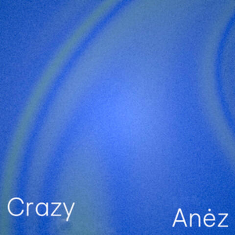 Crazy