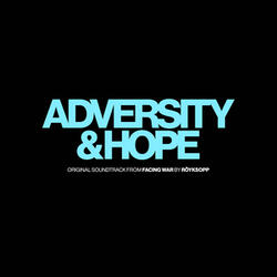 Adversity & Hope (From "Facing War")