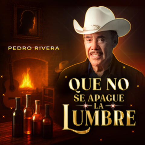 Que No Se Apague La Lumbre