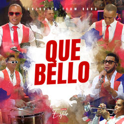Que Bello
