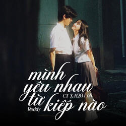 Mình Yêu Nhau Từ Kiếp Nào