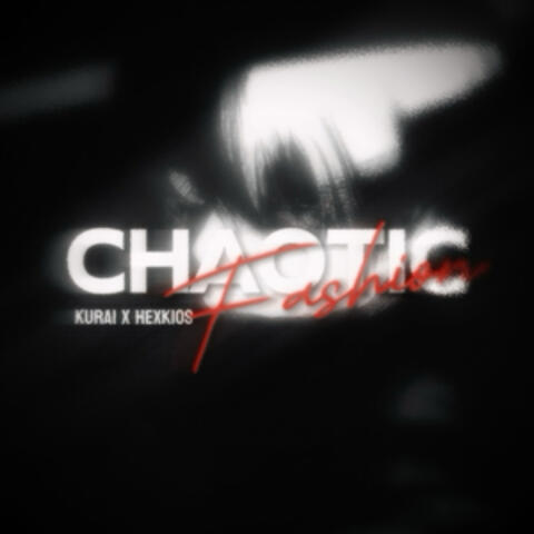 CHAOTIC FASHION