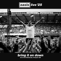 Bring It On Down (Live from Edinburgh, 9 August '25)