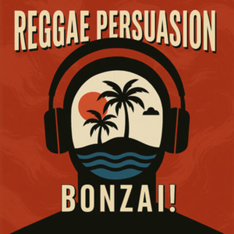 Reggae Persuasion