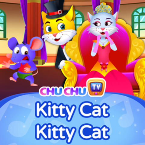 Kitty Cat Kitty Cat