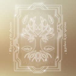 Whispers of the Ancients