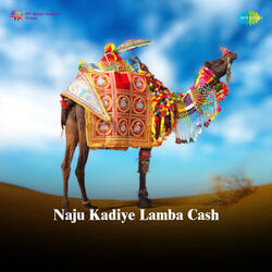 Naju Kadiye Lamba Cash