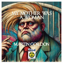 My Mother Was a Woman