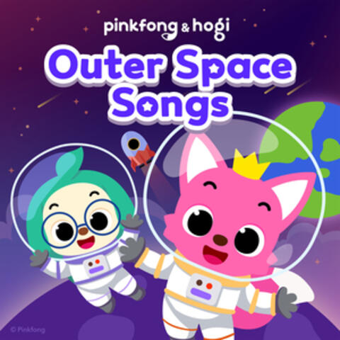 Pinkfong & Hogi Outer Space Songs