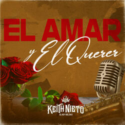 El Amar y El Querer
