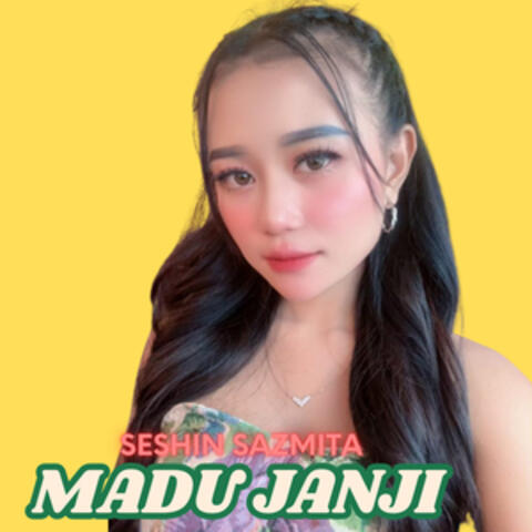 Madu Janji (Sejagat Buana)