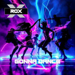 Gonna dance