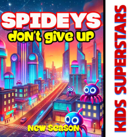 Spiders Don't Give Up! New Season