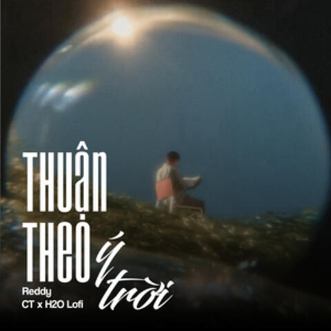 Thuận Theo Ý Trời