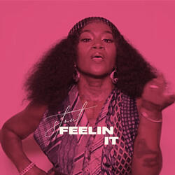 FEELIN IT
