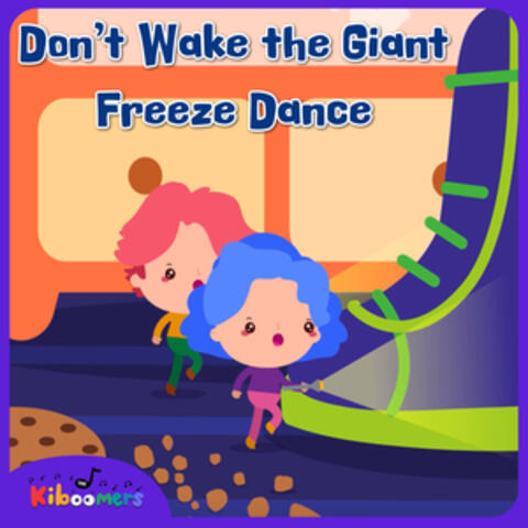 Don't Wake the Giant Freeze Dance