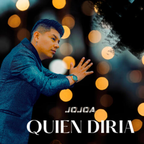 Quién Diría