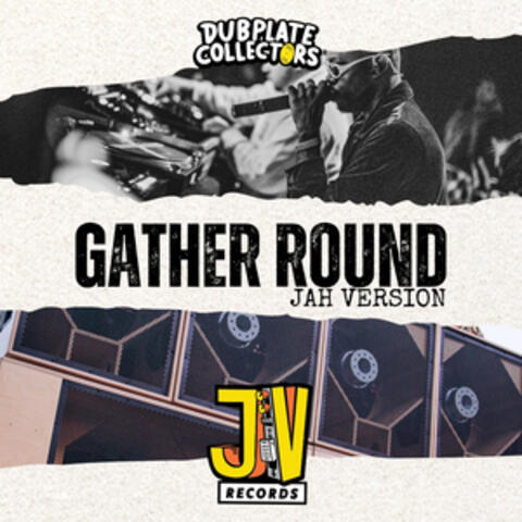 Gather Round