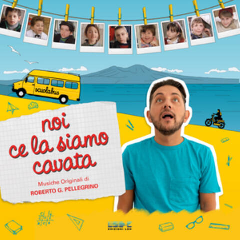 Noi ce la siamo cavata