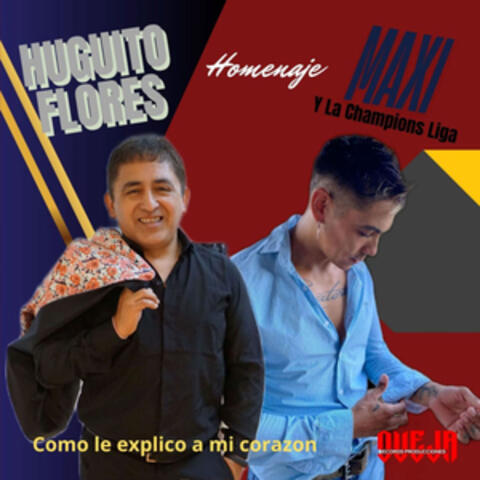 Cómo le explico a mi corazón (Homenaje)