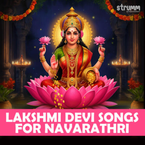 Lakshmi Devi Songs for Navarathri