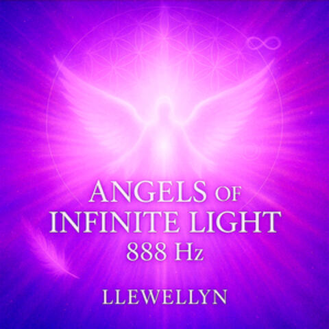 Angels of Infinite Light 888Hz