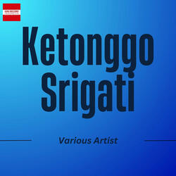 Ketonggo Srigati