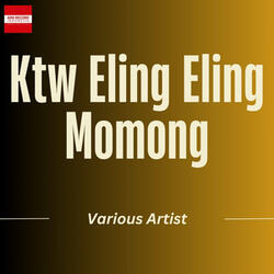 Ktw Eling Eling - Momong