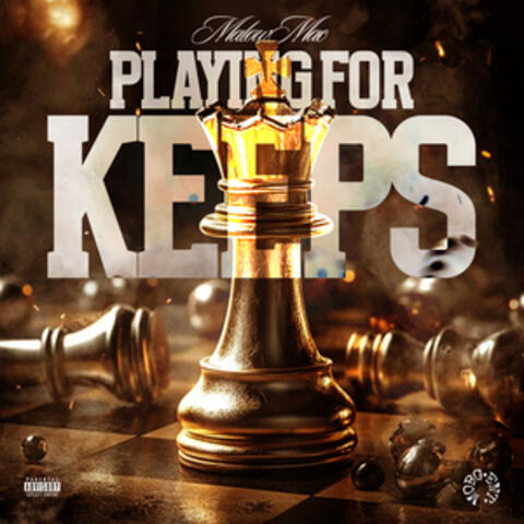 Playing For Keeps