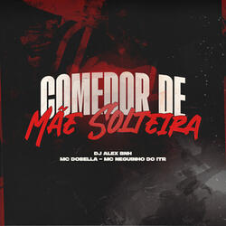 Comedor De Mãe Solteira