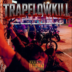 TRAPFLOWKILL