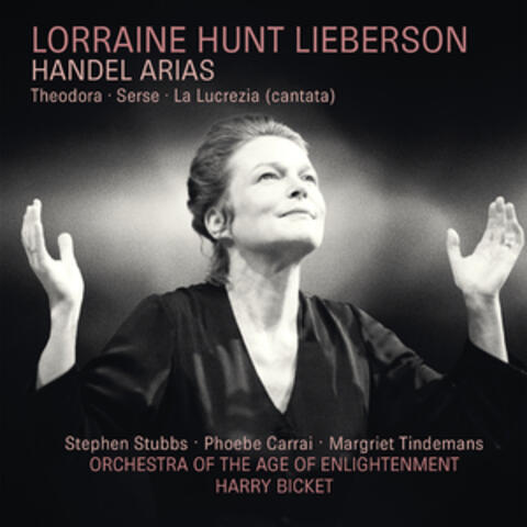Lorraine Hunt Lieberson: Handel Arias