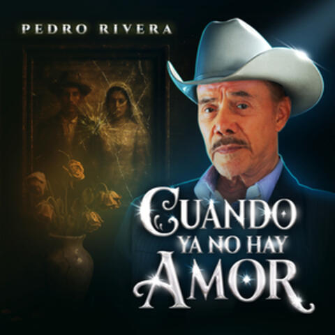 Cuando Ya No Hay Amor