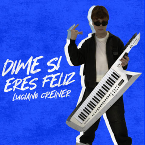 Dime Si Eres Feliz