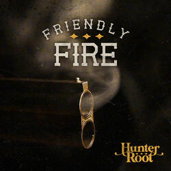 Friendly Fire