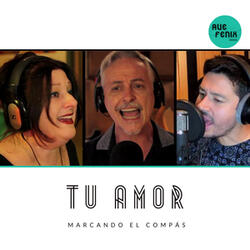 Marcando el Compás: Tu amor
