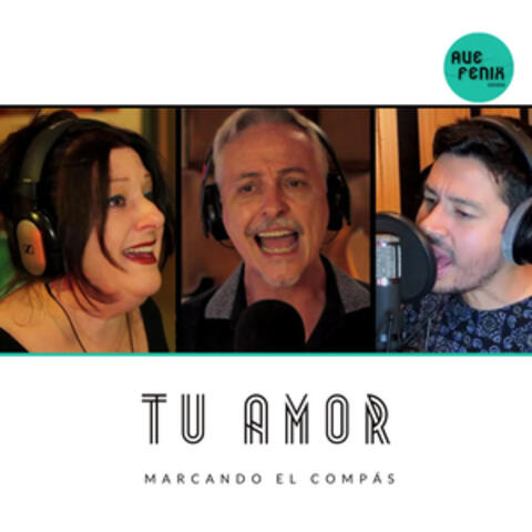 Marcando el Compás: Tu amor