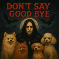Don't Say Good Bye