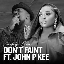 Don't Faint