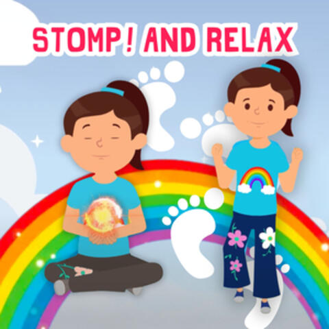 Stomp! and Relax